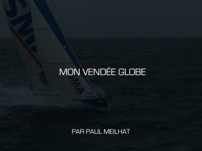 SMA – Mon Vendée Globe par Paul Meilhat