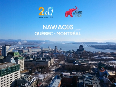 NAWAQ16 : Délégation Nantaise au Web à Québec 2016