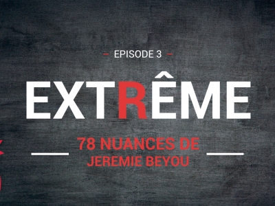 Maître CoQ – 78 Nuances de Jérémie Beyou – Episode 3 « Extrême »