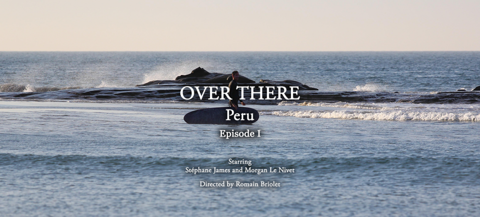 New film: Over There|Peru – Episode 1