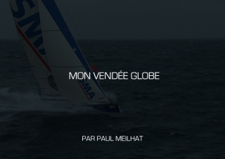 SMA – Mon Vendée Globe par Paul Meilhat