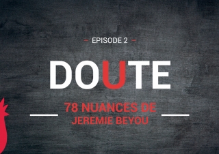 Maître CoQ – 78 Nuances de Jérémie Beyou – Episode 2 « Doute »