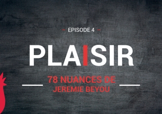 Maître CoQ – 78 Nuances de Jérémie Beyou – Episode 4 « Plaisir »