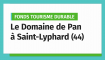Loire-Atlantique développement – Fonds Tourisme Durable – Le Domaine de Pan à Saint-Lyphard