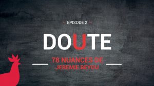 Maître CoQ - 78 Nuances de Jérémie Beyou - Episode 2 Doute